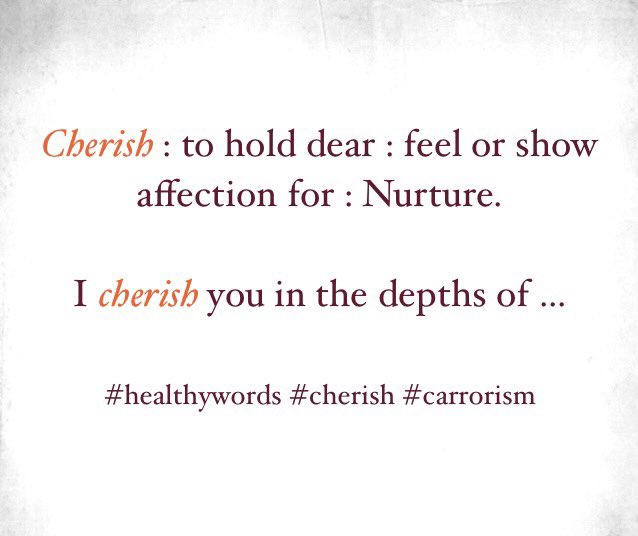 healthywordsFB's tweet photo. #healthywords #cherish #carrorism https://t.co/RP0WGlRdyr
