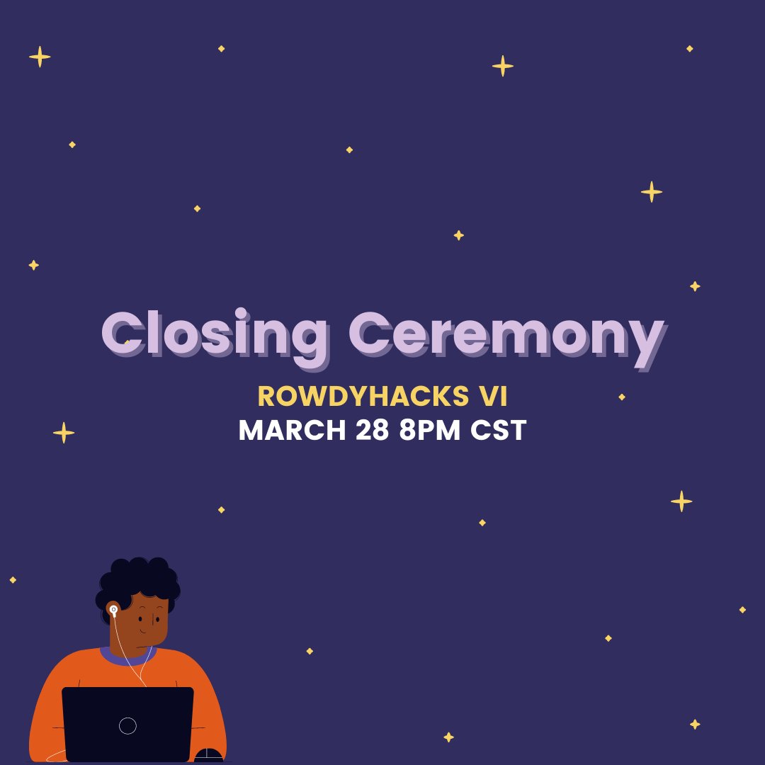 RowdyHacks's tweet image. Hello everyone! Just a reminder that our closing ceremony is at 8pm CST today on Whova! We will be announcing all of our winners there! Hope to see you all there! ✨😊

.
.
.

#RH21 #rowdyhacks #rowdyhacks2021