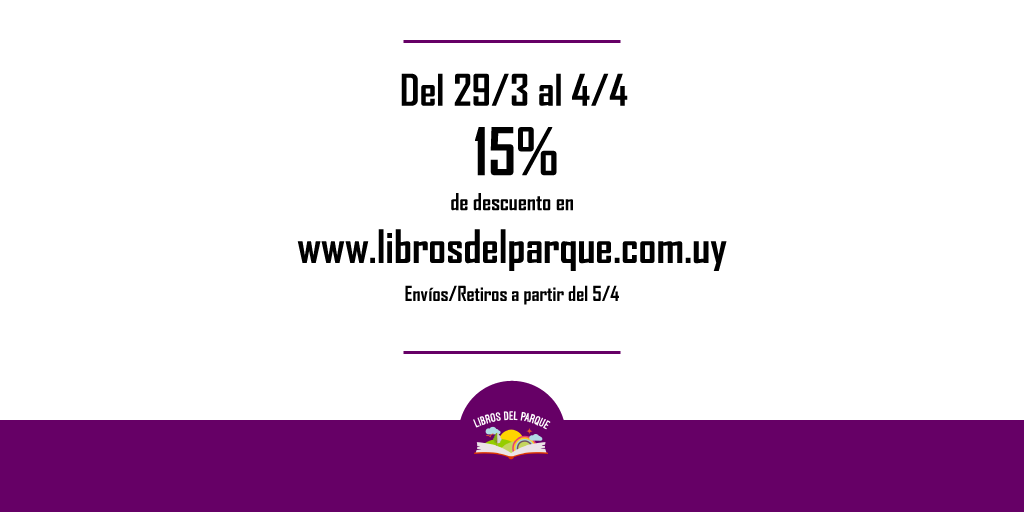 Librosdelparque's tweet photo. Hasta el 4 de abril ✅ 15% de descuento en todas las compras realizadas en nuestra web y pedidos recibidos al 📱 092000127

Bases y condiciones de la promo ➡https://t.co/cT0SLCGYUA
*Los envíos y retiros se coordinan a partir del lunes 5 de abril https://t.co/wECNemZkns