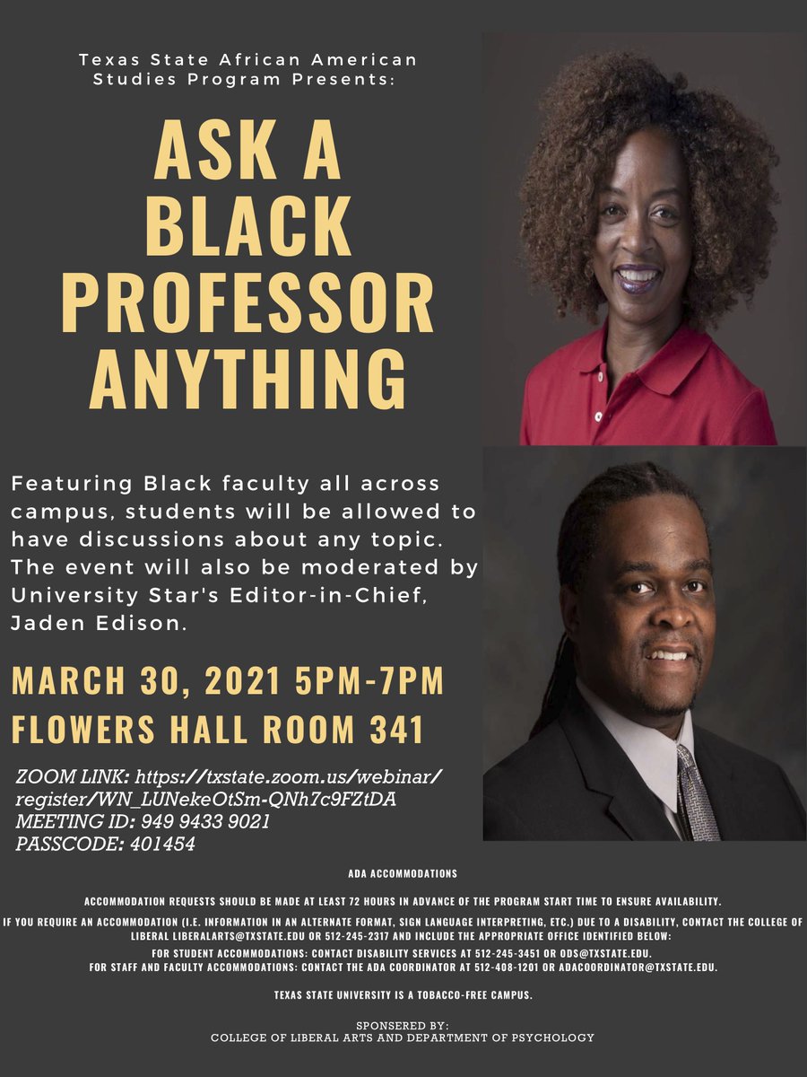 Come listen to <a href="/DrScottBowman/">Dr. Scott Bowman</a> and me talk about what it's like being a #Black #professor at #TXST on Tuesday, March 30, at 5 p.m. You can join us in person or on #Zoom.