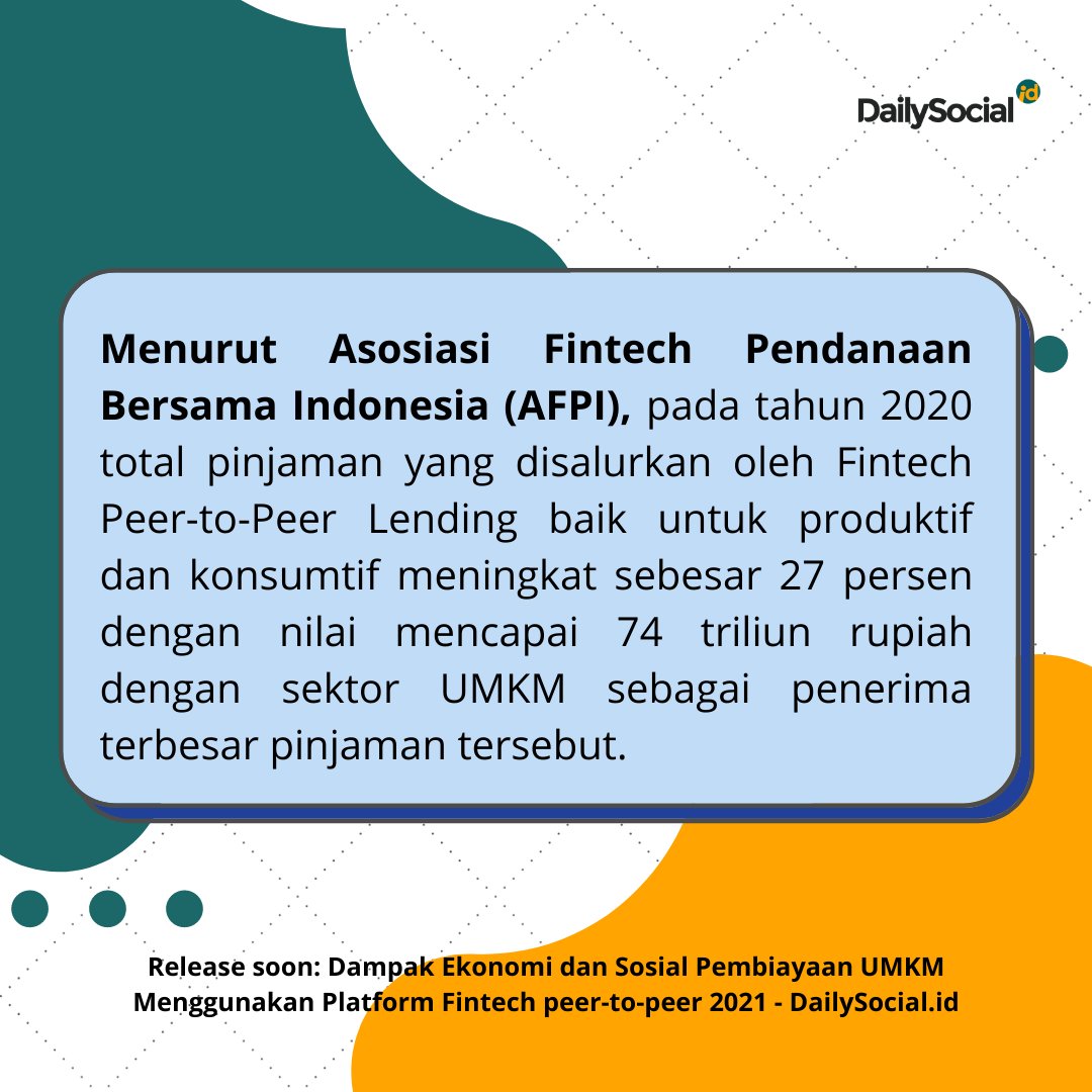 dailysocial's tweet photo. Nantikan report 'Dampak Ekonomi dan Sosial Pembiayaan UMKM Menggunakan Platform Fintech peer-to-peer 2021' untuk memberikan pemahaman kontribusi penting yang dilakukan #p2plending!
#DSStartup #P2PLendingReport2020 #ModalkuP2PLendingReport #DSInnovate2021 https://t.co/d0J5Trlzje