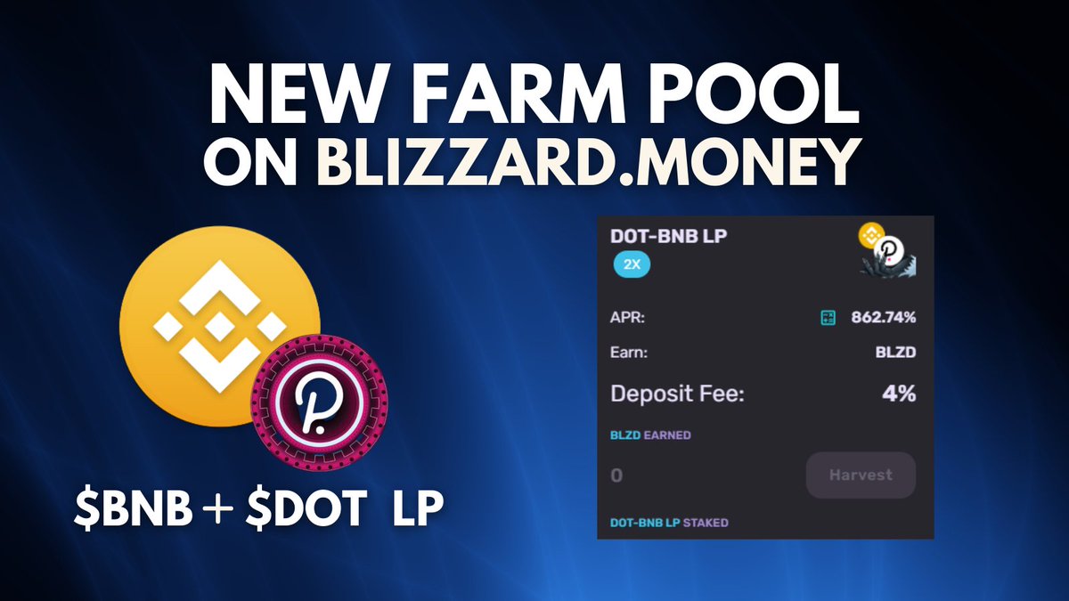 money_blizzard's tweet photo. It's never too late to stake $BNB and $DOT LPs on #Blizzard!
Which token pools should we add next? ❄️
$BLZD #YetifyEverything https://t.co/uOebelFSpL