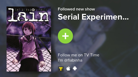 akashigf's tweet photo. I just added Serial Experimen... to my library! #tvtime https://t.co/Td8XOz394S https://t.co/hkuKEgMEiE