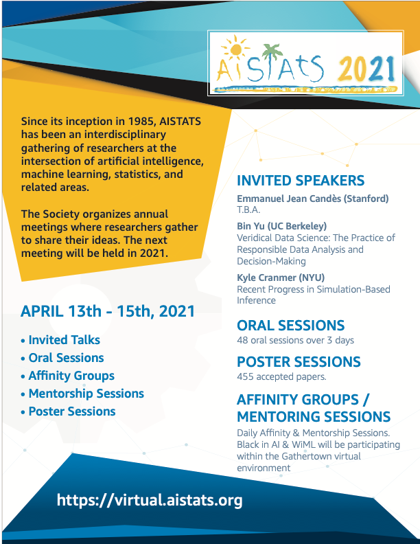 aistats_conf's tweet photo. AISTATS 2021 is coming soon! Don't miss the great talks, new research, and social events—register now for the virtual conference: https://t.co/RmXpruD1IY https://t.co/LKT7kL6OoC