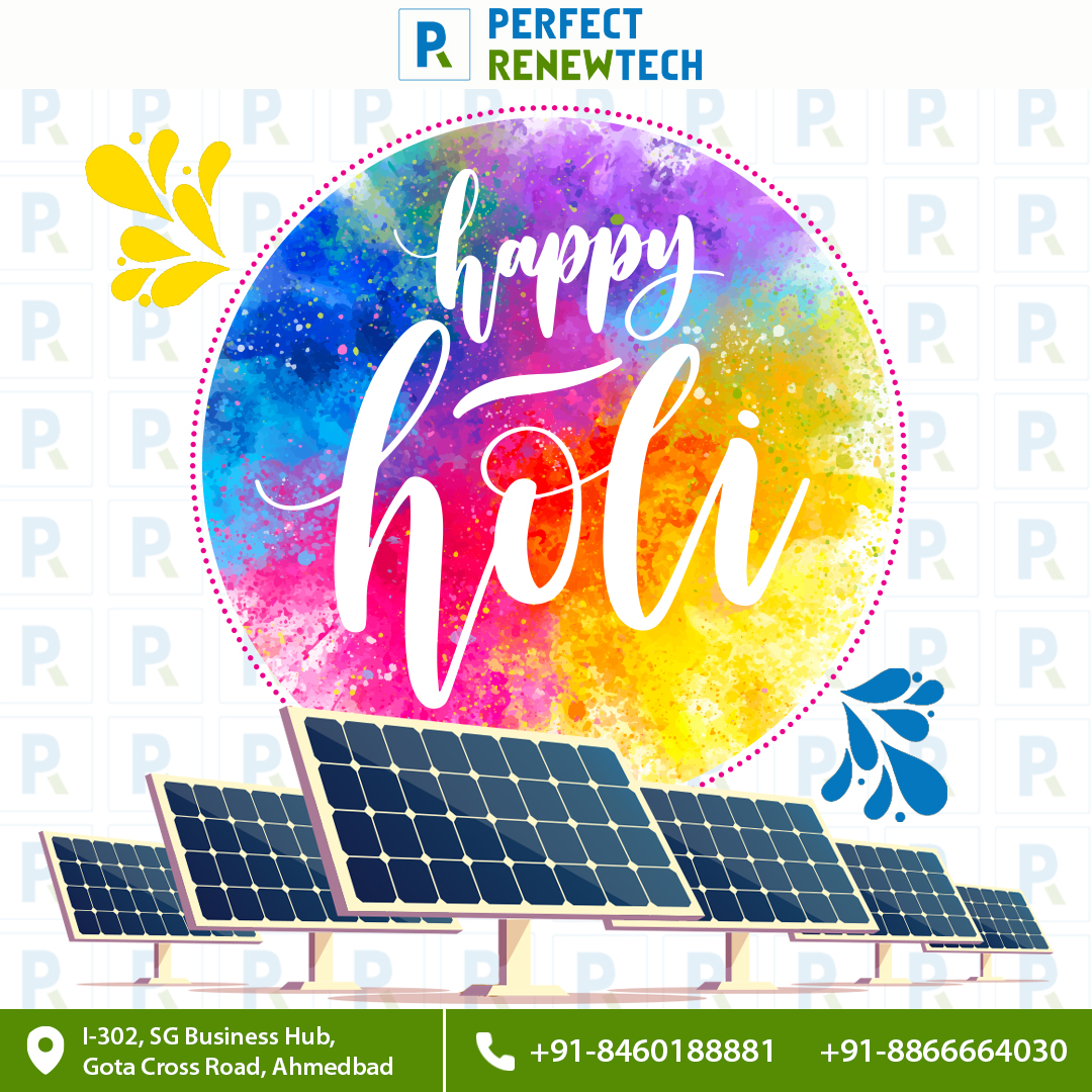PerfectRenewtec's tweet photo. Good luck, happiness, prosperity, and good health; may you get all this and much more on the happy occasion of Holi. Team @PerfectRenewtec wishes you and your family a very happy Holi! 

#PerfectRenewtech #HappyHoli #Holi2021 #HappyHoli2021 #Holi #SolarEnergy #Ahmedabad https://t.co/0CMNrSagWi