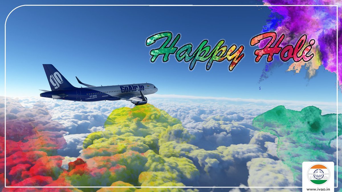 Dear members of IVAO,
We wish you and your family a really happy, safe and prosperous Holi. May the festival of colours make your life colourful too🎊