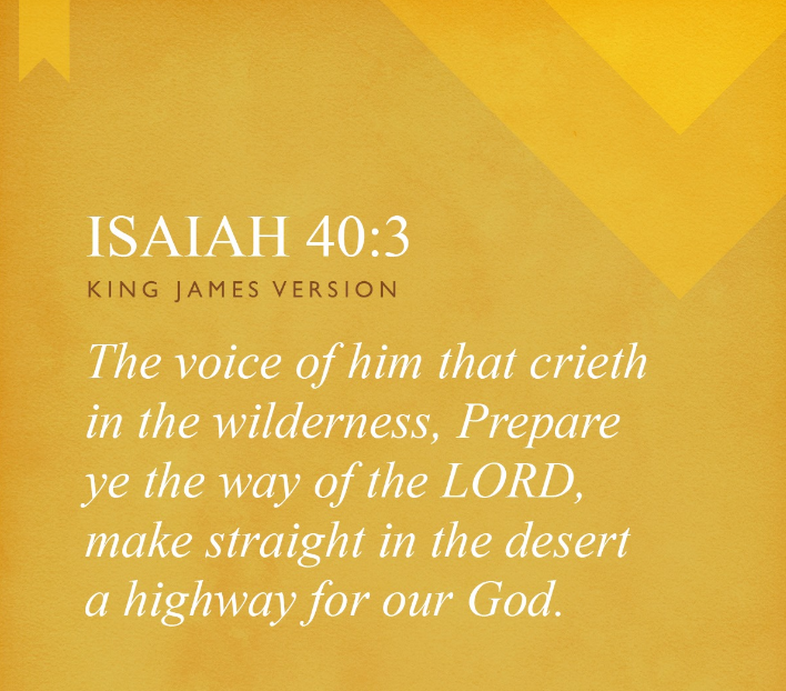Ian On Twitter: "The Voice Of Him That Crieth In The Wilderness, Prepare Ye  The Way Of The Lord, Make Straight In The Desert A Highway For Our God.  (Isaiah 40:3, Kjv) #