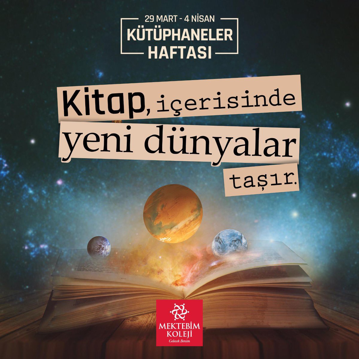 Kitap, içerisinde yeni dünyalar taşır.

29 Mart-4 Nisan Kütüphaneler Haftası

#mektebim