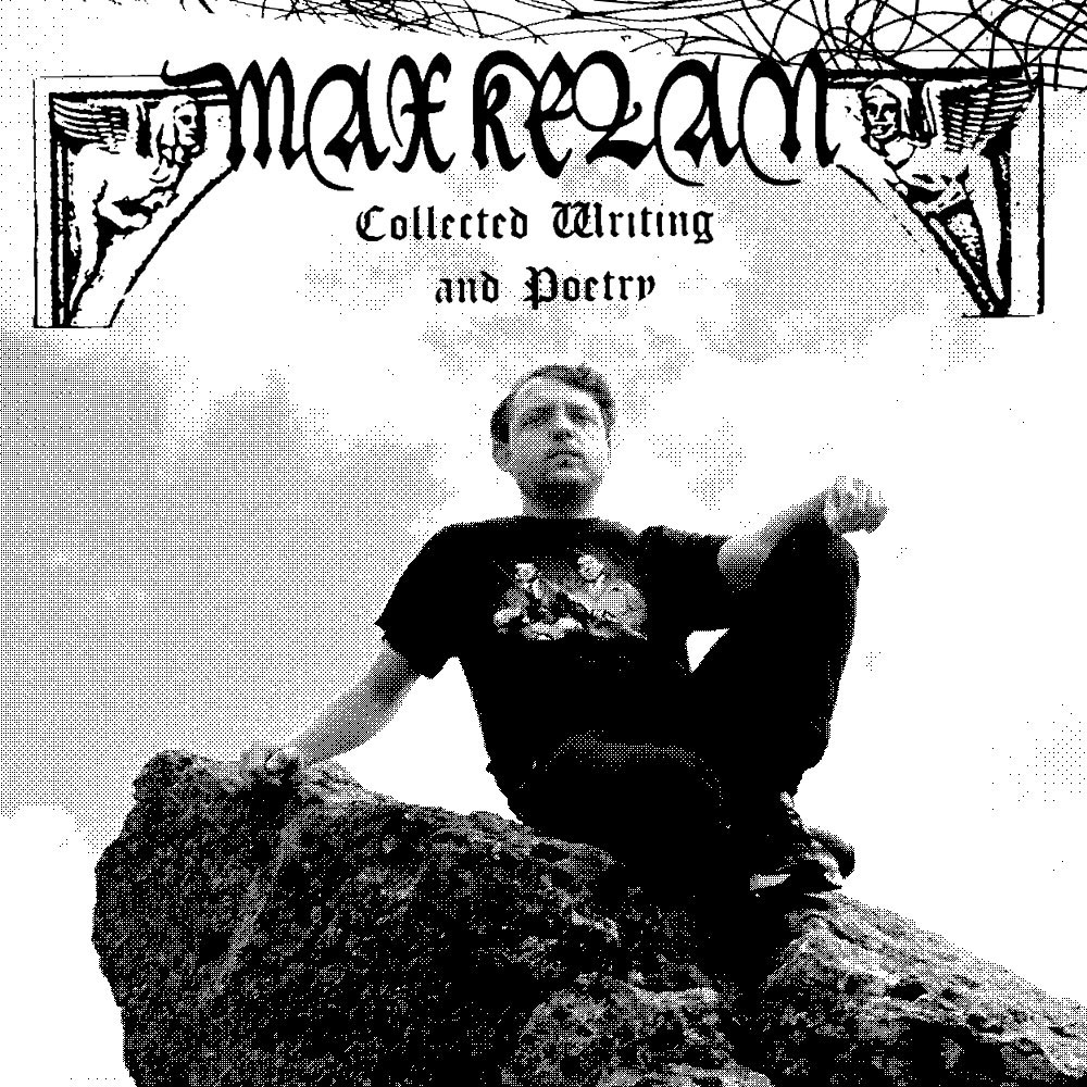 ‘Collected Writing And Poetry’ is 20 page zine &amp; C40 cassette by Max Kelan (Bad Tracking / Salac / video sorcerer) for Bristol's Ceramics label. <a href="/OssiaOssia/">Ossia</a> has written an in-depth roundup of his many and varied works and projects on the link below -

tape-echo.com/news/max-kelan…