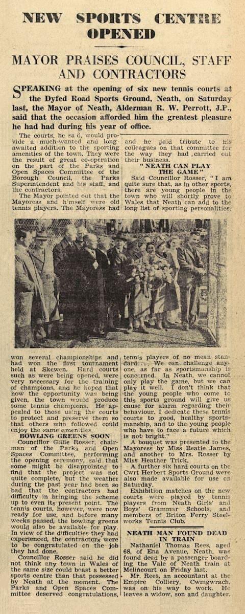 70 mlynedd ers i gyrtiau tenis Heol Dyfed agor am y tro cyntaf.  Cyhoeddwyd yr erthygl isod yn y Neath Guardian ar y 30ain o Fawrth 1951.  Rydym yn falch o barhau gyda'r traddodiad o denis yn y dref.  Gyda diolch i Rhian Swithenbank