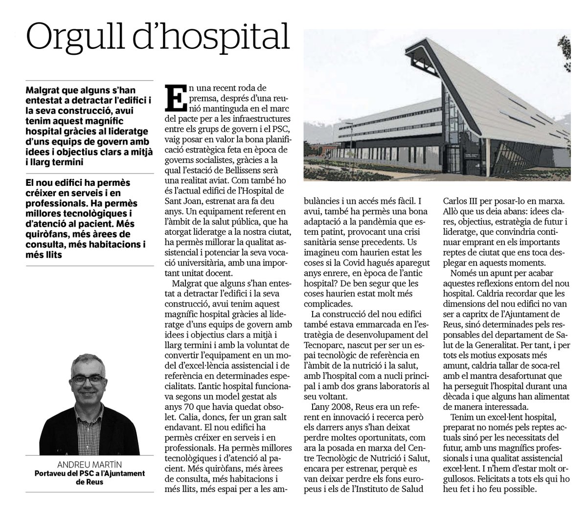 pscreus's tweet photo. ✍️'ORGULL D'HOSPITAL', article del portaveu @andreu_martin
Tenim un excel·lent hospital, preparat pels reptes actuals i futurs, amb magnífics professionals i qualitat assistencial. I n’hem d’estar molt orgullosos. Felicitats a tots els que ho heu fet i ho feu possible #Reus https://t.co/jrxNiskjgt
