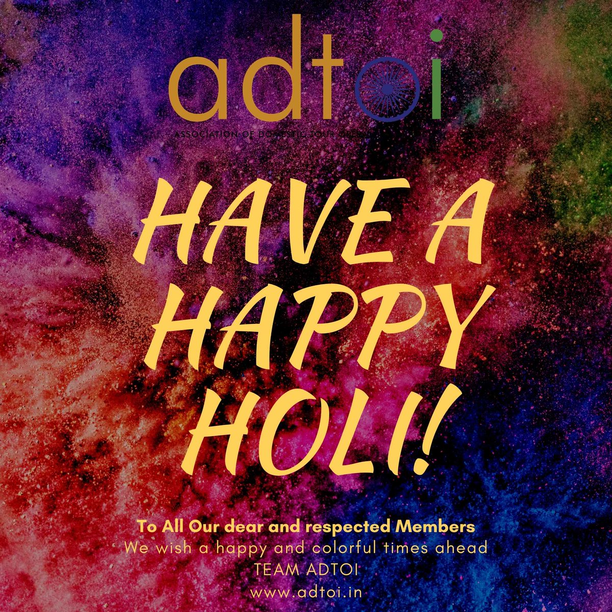 ADTOIconnect's tweet photo. ADTOI wishes Happy HOLI to all members and entire Travel Fraternity. https://t.co/dEayF0LtP3