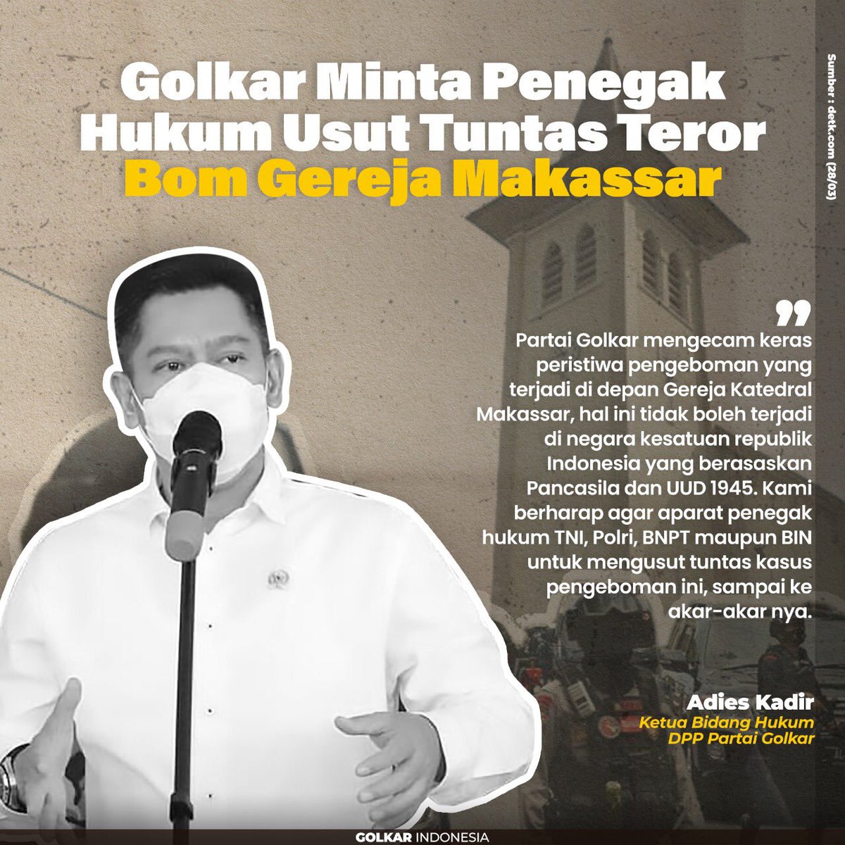 golkar_id's tweet photo. Partai Golkar mengecam keras peristiwa pengeboman yang terjadi di depan Gereja Katedral Makassar yang terjadi kemarin.
Wakil Ketua Komisi III DPR RI Adies Kadir @adies__kadir mengatakan bahwa peristiwa seperti ini tidak boleh terjadi
#bom #makassar #gereja #save #sulse https://t.co/qrRnfgCOf7