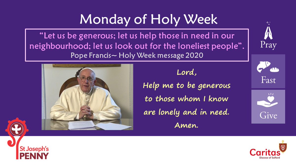 CaritasSalford's tweet photo. "Let us be generous; let us help those in need in our neighbourhood; let us look out for the loneliest people". Pope Francis - Holy Week Message 2020 @Pontifex @SalfordDiocese #LockdownLent https://t.co/77PbPxOiv7
