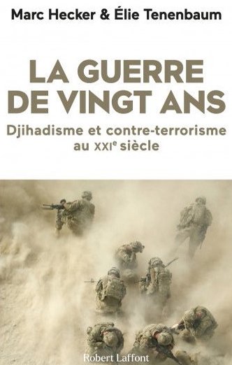 M_Hecker's tweet photo. Il y a presque 3 ans, @ElieTenenbaum &amp; moi avons eu l'idée folle d'écrire l'histoire de la guerre c/ le #terrorisme et d'en tirer les enseignements stratégiques. Qqes nuits blanches plus tard, voici le résultat (à paraître le 29.04 chez @Robert_Laffont)⬇️  https://t.co/jKsSOTrOJI https://t.co/SHO6vZwCby