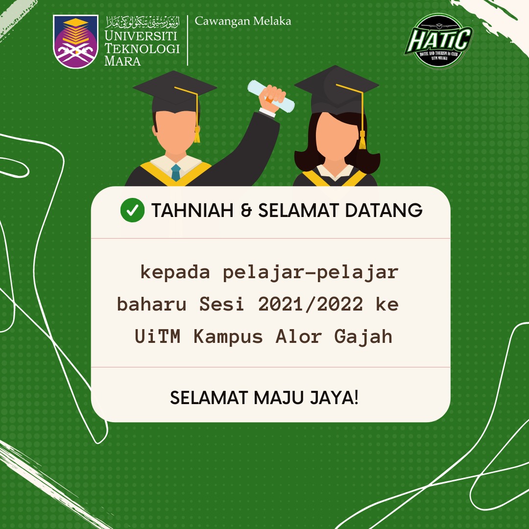 FPHPUiTMMelaka's tweet photo. Assalammualaikum dan Salam Sejahtera
Majlis Tertinggi Hatic mengucapkan selamat datang kepada pelajar baharu ke UiTM Kampus Alor Gajah, Melaka dan selamat kembali kepada pelajar lama ke semester baharu. Semoga maju jaya kami ucapkan kepada semua pelajar.
#semesterbaharu https://t.co/MldOh21EAb
