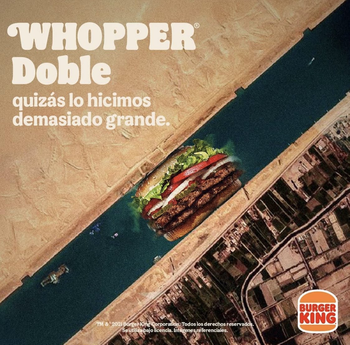 "Peut-être que nous l'avons fait trop gros" - Quand Burger King détourne le blocage du canal de Suez pour promouvoir son Double Whopper...