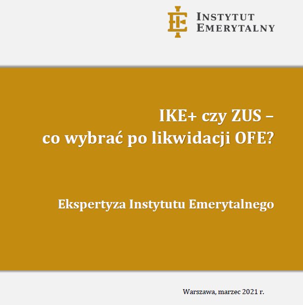 Inst_Emerytalny's tweet photo. Przedstawiamy nasze najnowsze opracowanie pt. #IKEplus czy #ZUS – co wybrać po likwidacji #OFE? przygotowane przez Ekspertów #IE @AntoniKolek @WojewodkaMarcin @GrzChl.
Zapraszamy do lektury!
#LikwidacjaOFE #IKEvsZUS #SystemEmerytalny #FUS #FRD
https://t.co/vEHeRCI4CB https://t.co/yXpY0mez90