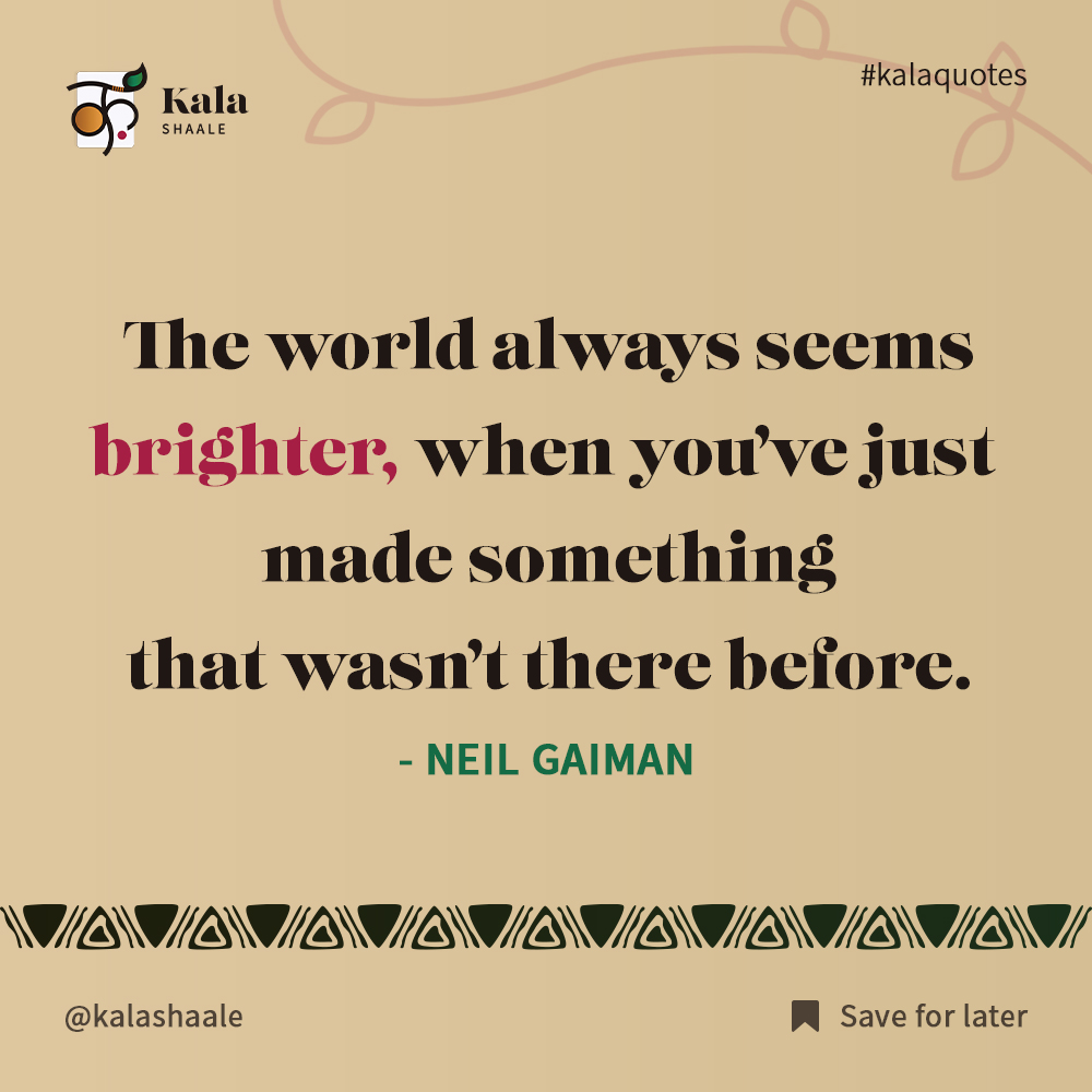 KalaShaale's tweet photo. "The world always seems brighter, when you've just made something that wasn't there before." - Neil Gaiman (@neilhimself)
Join for the Art Classes at Kala Shaale and let us help you create wonderful works and together we brighten up the entire world with Art!
#kalashaale https://t.co/fiv9tfgN8w