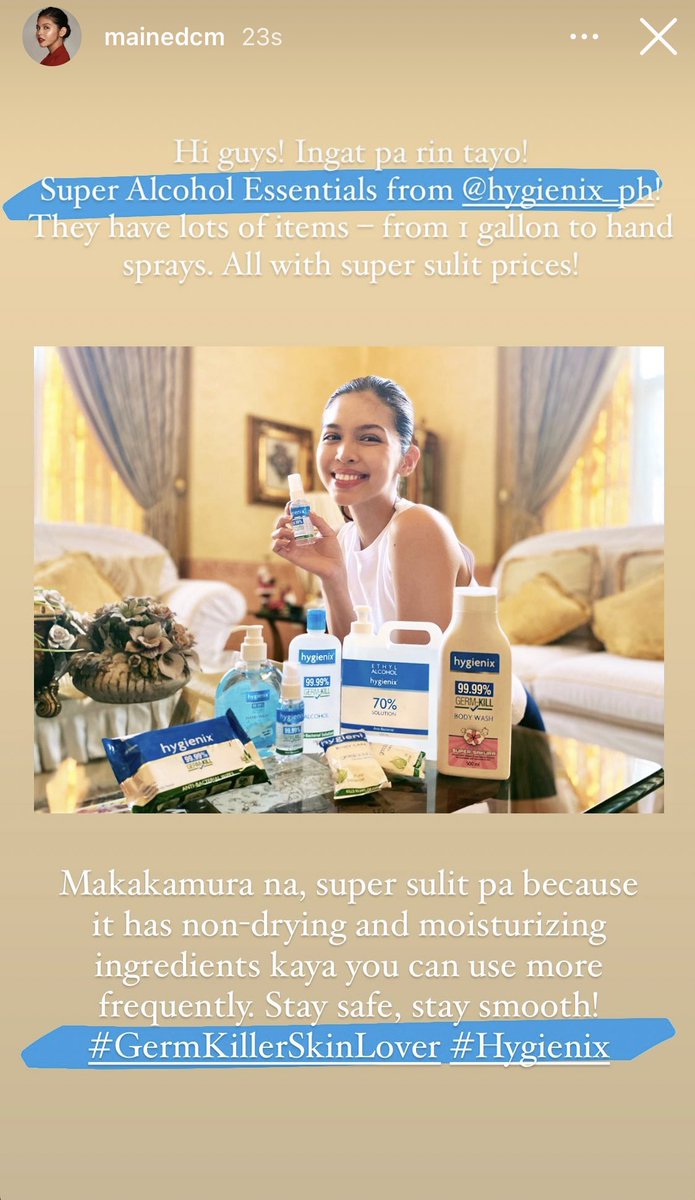 InstagramMaine's tweet image. Monday 032921

“Hi guys! Ingat pa rin tayo! Super Alcohol Essentials from @hygienix_ph!  They have lots of items – from 1 gallon to hand sprays. All with super sulit prices! 

.. Stay safe, stay smooth! #GermKillerSkinLover #Hygienix” 
________________
Story • 4:19 pm
@mainedcm