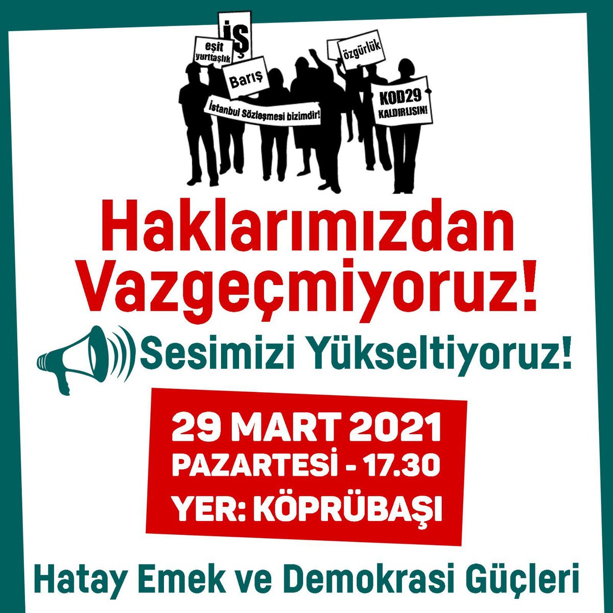 HataySma's tweet photo. Haklarımızdan Vazgeçmiyoruz! Sesimizi Yükseltiyoruz.!
Hatay Emek ve Demokrasi Güçleri olarak, bugün 17:30'da Antakya Köprübaşı'nda buluşuyoruz. https://t.co/jKbQnxcVzX