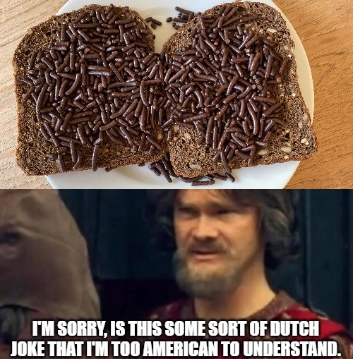 Dutch jokes are supreme.