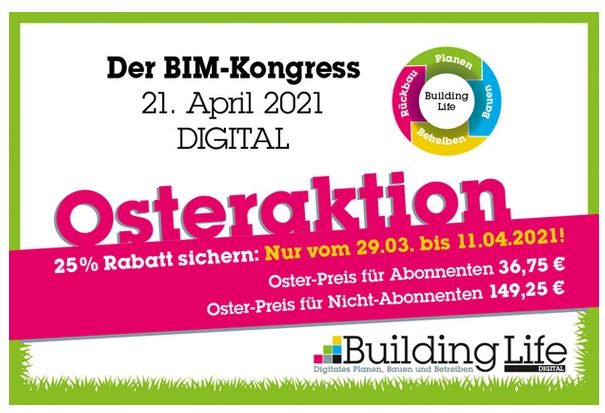 digitalesBauen's tweet photo. #Osteraktion #Bimkongress #BIM #BuildingLife Sichern Sie sich zwischen dem 29.3. und 11.4.2021 25 % #Osterrabatt auf den regulären Ticketpreis. Das Digitalticket erhalten Sie für 149,25 €. Abonnenten der Fachzeitschrift Build-Ing. zahlen nur 36,75 €. https://t.co/Q0DinU2C5L https://t.co/NiixCdNv4O