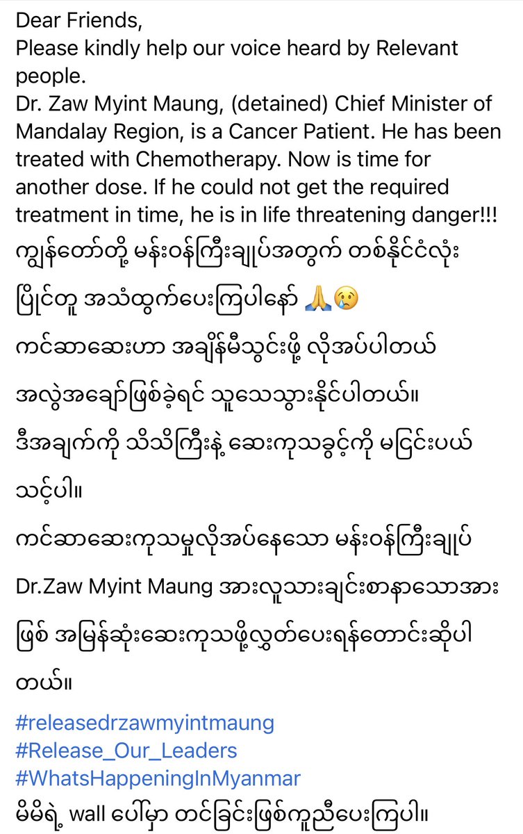 NangTheingiWin's tweet photo. Please kindly help our voice heard by Relevant people.#DrZawMyintMaung, (detained) Chief Minister of Mandalay,is a Cancer Patient. He has been treated with Chemotherapy. Now is time for another dose, he is in life threatening danger!
#WhatsHappeningInMyanmar https://t.co/5etqVYT3UT