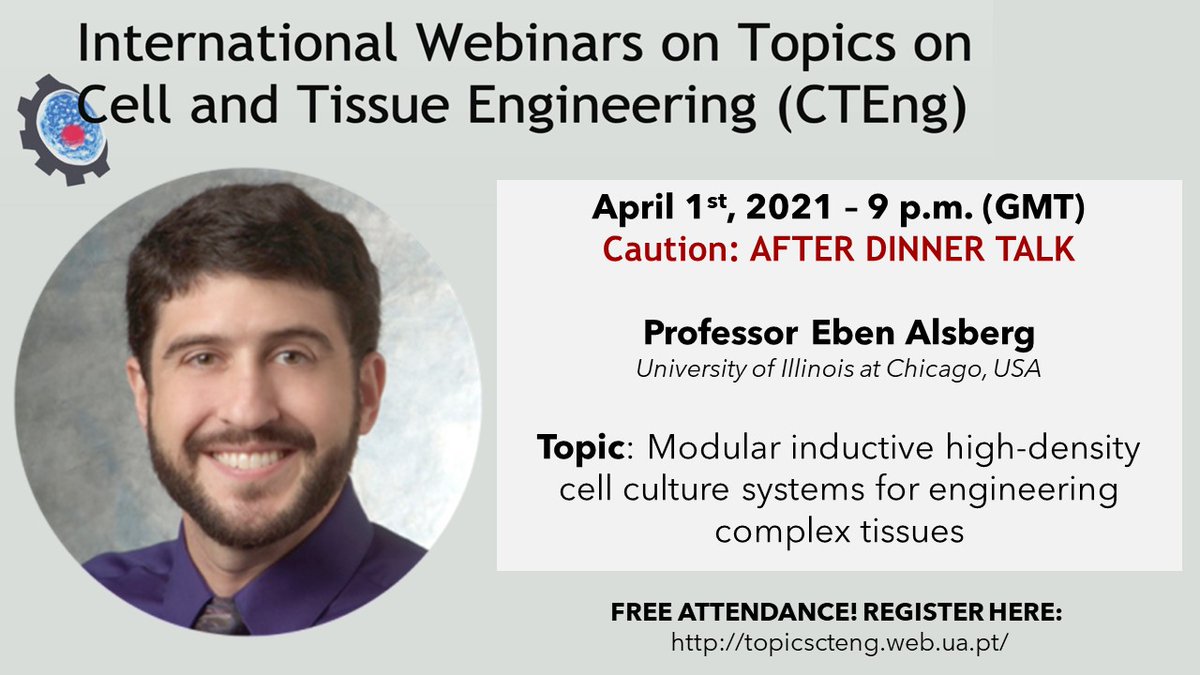 ATTENTION! Our next webinar will be held next Thursday, 9 p.m GMT! We are pleased to announce our next speaker, Prof. Eben Alsberg. He'll talk about modular inductive high-density cell culture systems for engineering complex tissues. More info &amp; register: topicscteng.web.ua.pt