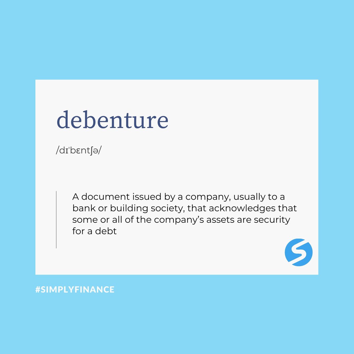 This week we are covering the term “Debenture”, as part of #simplyfinance - your weekly dose of simplified financial lingo!

We are demystifying the ugly so you are right back in control of everything related to finance and your business.

#finance #financialliteracy #empowered