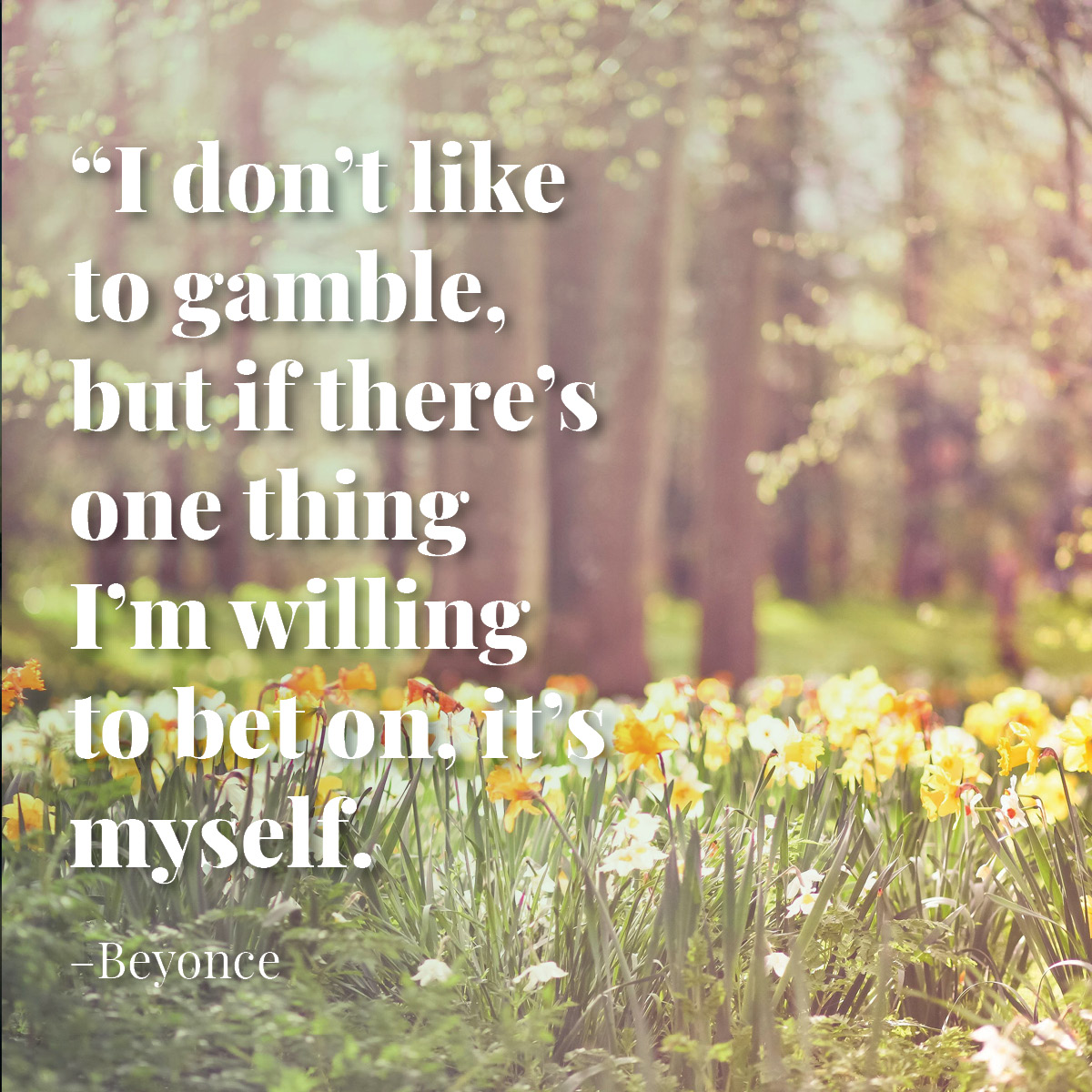 Confidence is our greatest personal resource. With it, we can face any situation knowing we can handle it.