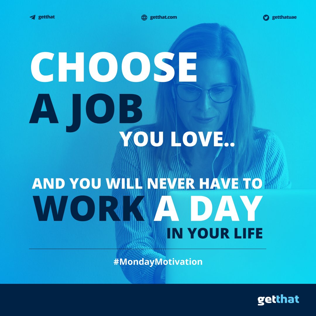 getthatUAE's tweet photo. Work never really seems like work when you wake up and focus your efforts on something that you love doing. Tell us, what's your perfect dream job? 

#motivation #mondaymotivation #jobquote #jobseeker #employer #employee #dubaijobs #gethired #hire #hiring https://t.co/QDxZcTnsuj