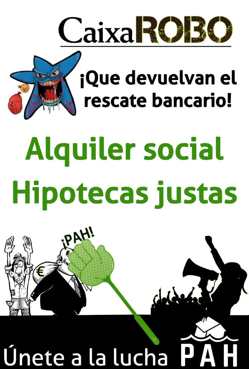 PAH AlcoSanse on Twitter: "En @LA_PAH no dejaremos que Bankia le salga  regalada a @caixabank sin contraprestación social por el rescate bancario.  Frente al #CaixaRobo reclamamos: ➡ Alquileres sociales ➡ Soluciones sin