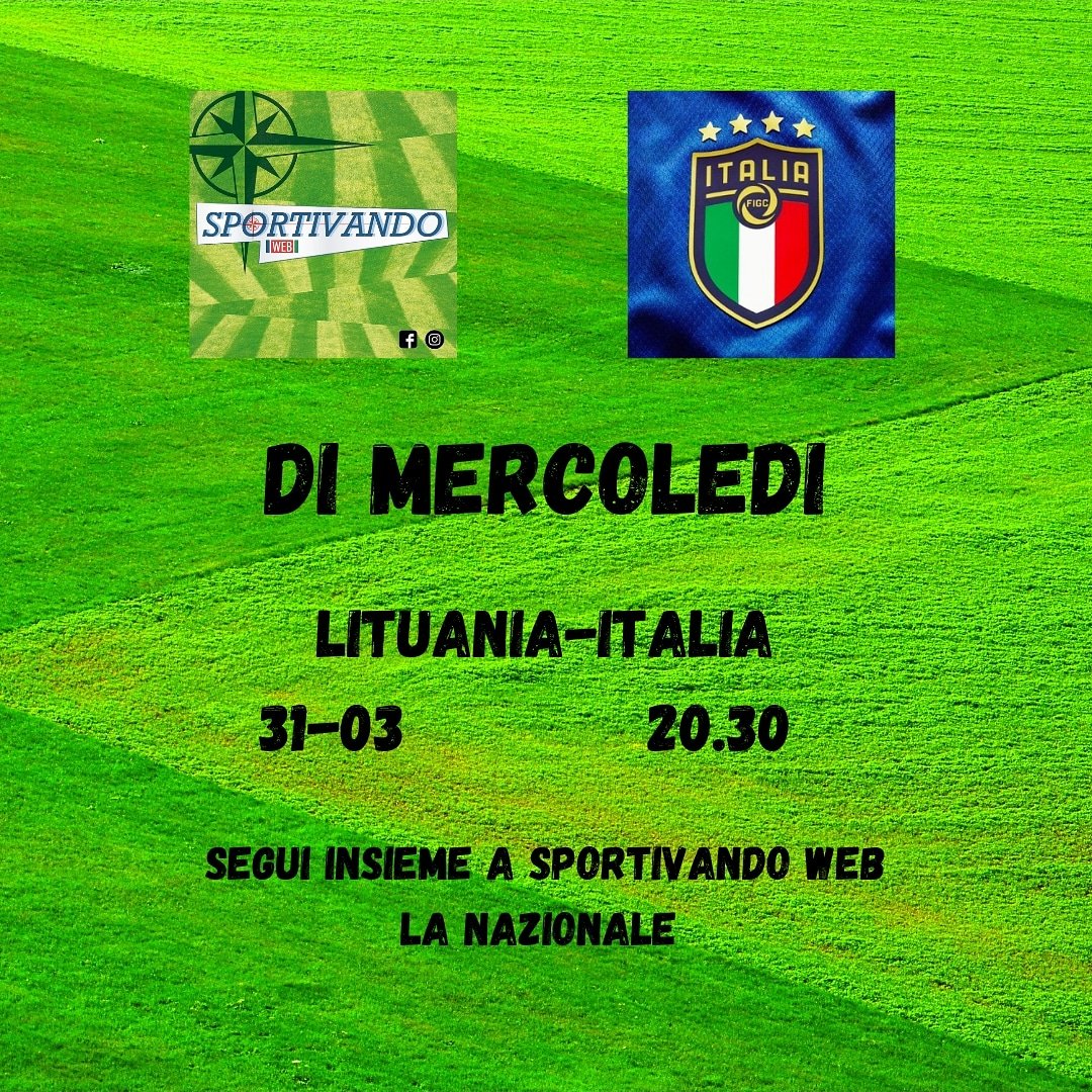 SportivandoWeb's tweet photo. Appuntamento a mercoledì 👉✅
#lituaniaitalia https://t.co/yVFYHLHNtA