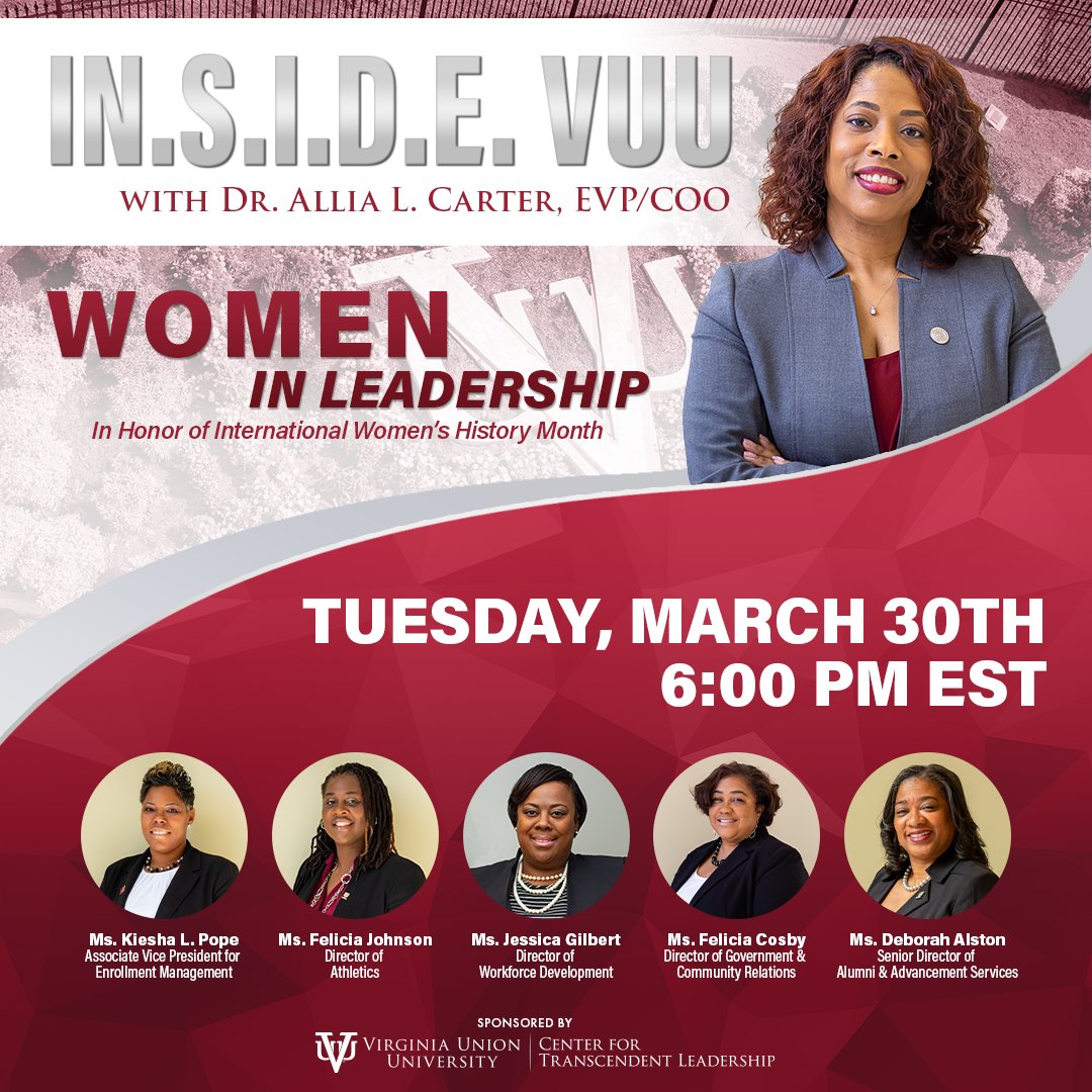 IN.S.I.D.E VUU with Dr. Allia L. Carter, EVP/COO Sponsored by the Center for Transcendent Leadership in honor of International Women's History Month. Tuesday, March 30th at 6 PM  Register bit.ly/INSIDEVUU