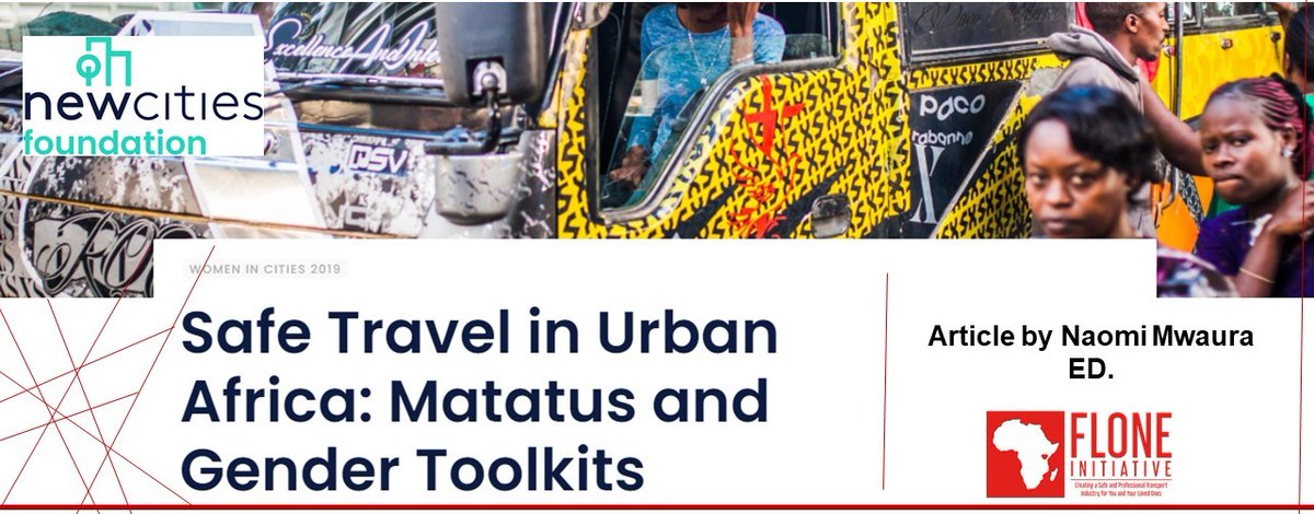 FloneInitiative's tweet photo. Read @NewCities article on Safe Travel in Urban Africa: Matatu and Gender Toolkits by @FloneInitiative ED @NaomiMwaura8 here - https://t.co/qe9oCmeMkW
#WomenInTransport https://t.co/2XR8lM3pdC