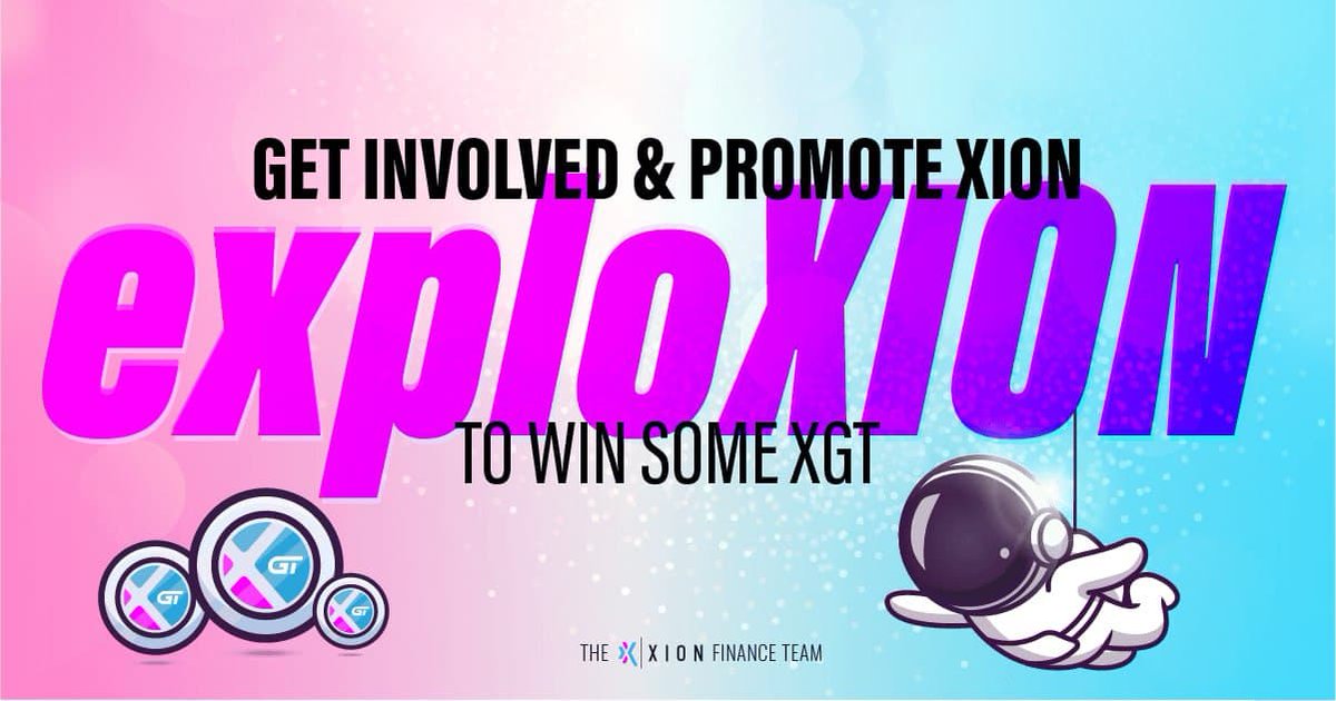 xionfinance's tweet photo. Xion is going to explode soon 💥🦾So here’s a very special invitation 💌to all our great supporters.

Join us for an 💥💥EXPLOXION!!!

Be our Xion superstar✨and earn another bag of XGT’s. 🛍💵 See you in two hours!

🔹Click this link for the mechanics: 👉 https://t.co/ST57SE2CIJ https://t.co/zpWtFfkLD3