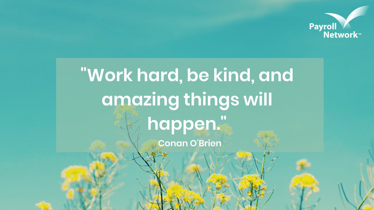 pnihcm's tweet photo. ☀️Happy Monday! Always remember that what you put into the world, comes back to you.

#payrollnetwork #motivation #motivationmonday #inspiration https://t.co/s9tlHGINfZ