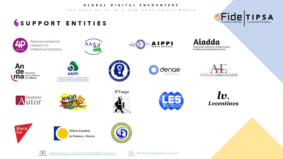 fide_fundacion's tweet photo. "The #GlobalDigitalEncounters are sponsored by:
@4ipcouncil
#AAAML
@aippigesp
#Aladda
@andema_es
@asociaciondenae
@FundAELZABURU
@InstitutoAutor
Cátedra Libre de PIl "Carlos del Pozo y Sucre
@Ipkat
@IPTangoBlog
@LES_EsPt
@Lucentinus
@Marcasur
@OEPM_es
#SEIPPI
@HuazhongUST https://t.co/YgY99qYCCC