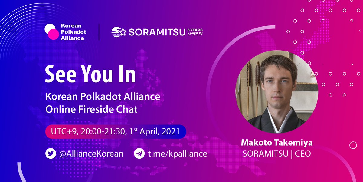KPAlliance's tweet photo. The @soramitsu_co CEO Makoto Takemiya @M4K070 will be one of our guests to join our online fireside chat this Thursday. Comment your questions and #KRPolkadotAlliance, we will select 5 questions under each guest's introduction posts and 1 $DOT will be rewarded to selected users! https://t.co/pSOOSR9LWP