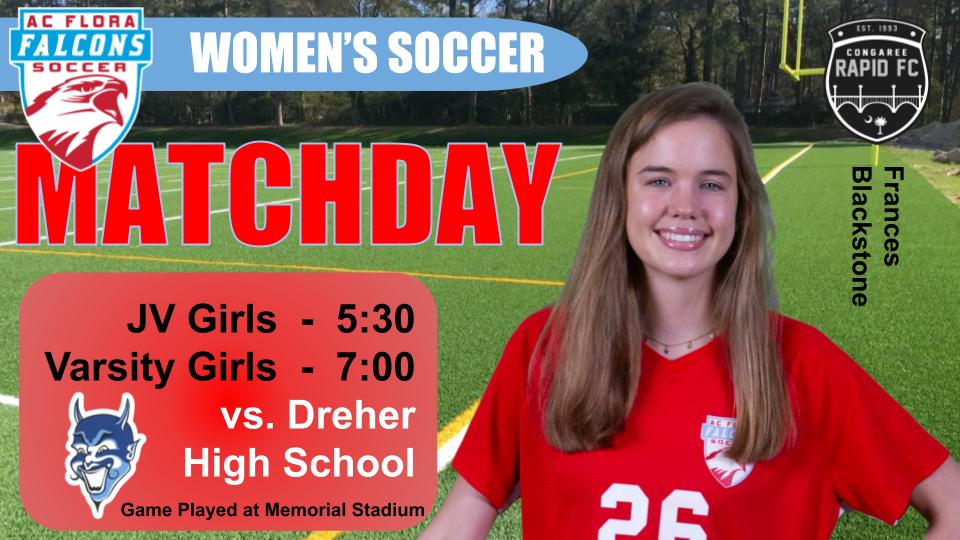 ACF_GSoccer's tweet photo. Big Region Matchup Tonight!!!  Come Support Your Lady Falcons as They Take on Region Rival Dreher at Memorial Stadium..  #risethefalcon  #falconnation #for2020 https://t.co/OfJdH7wIi4