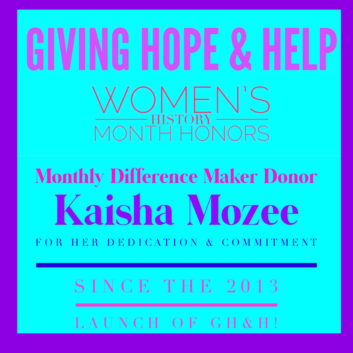 givehopehelp's tweet photo. Women’s History Month Honors  Monthly Difference Maker Donor, Kaisha Mozee, for her continued dedication and commitment to move the mission forward since the beginning and 2013 launch of Giving Hope &amp; Help when it was just an idea!  We honor you @KaishaMozee! #GiveHopeHelp https://t.co/UERqPp44er
