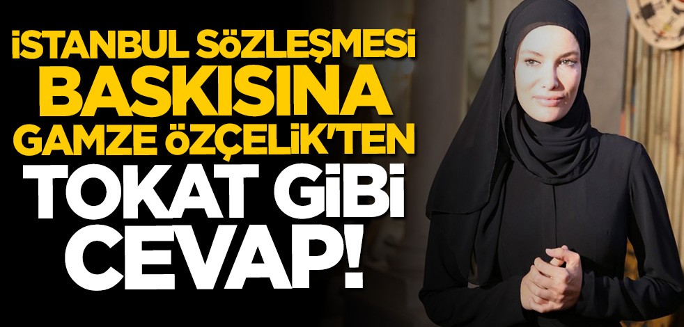 yeni akit gazetesi on twitter istanbul sozlesmesi baskisina gamze ozcelik ten tokat gibi cevap https t co x7vxohfs8e https t co si4kng0v7g twitter