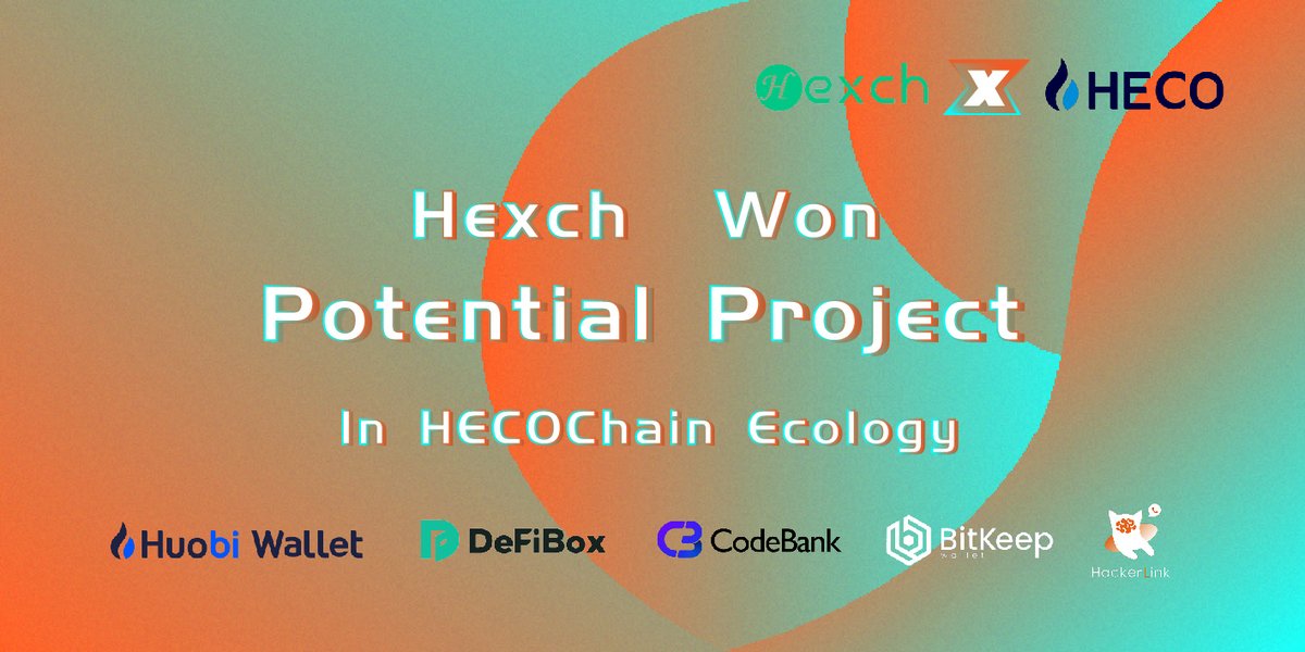 Jbest_7's tweet photo. Hexch was listed in the HECO Ecological "Potential Project". 

Thanks to HECOChain’s official recognition!

#HecoChain #Huobi @HECO_Chain @HecoChain @HuobiWallet @HuobiGlobal @HuobiDeFiLabs https://t.co/2Cf3q6hzaF