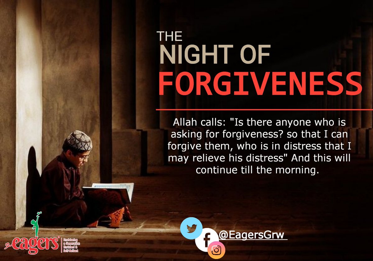 EagersGrw's tweet photo. Allah calls : "Is there anyone who is asking for forgiveness? so that I can forgive them, who is in distress that I may relieve his distress"And this will continue till the morning.✨
@EAGERS_Official
#eagersGrw #kids #eagers https://t.co/LLqbTgFpvt
