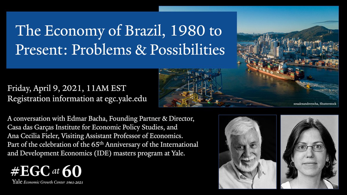 YaleEGC's tweet image. Webinar 9 Apr 11AM EST: Brazil's economy, w Edmar Bacha &amp;amp; Ana Cecilia Fieler of @YaleEconomics  

Register: yale.zoom.us/webinar/regist… 

@YaleBrazil @EconomiaGV @voxlacea @YaleCLAIS @antoparedes @AyacxMercedes @bernardo_scrib @EdgardoTempore1 @feraagra  @finamor_lucas @JMPerdomo1