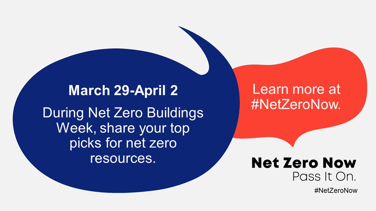 Net Zero Buildings Week starts today! Share your resources for getting to #zeroenergy and #zerocarbon with the hashtag #netzeronow. Find out more at: netzerobuildingsweek.org
