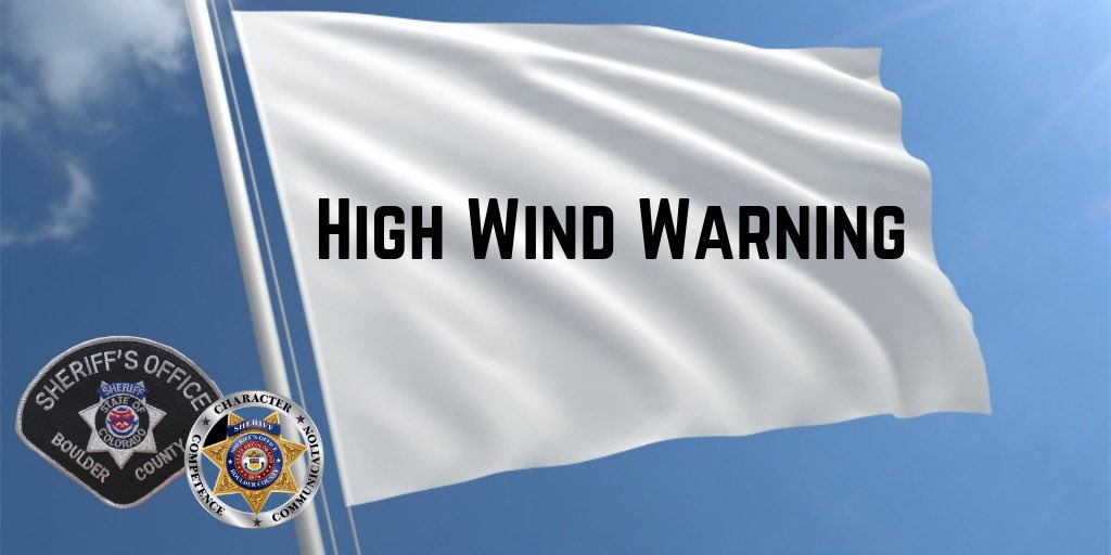 BldrCOSheriff's tweet image. Western Boulder County above 6,000 feet is under a HIGH WIND WARNING. The forecast shows west winds 30 to 50 mph with gusts up to 80 mph. No open burning will be allowed in unincorporated Boulder County today.