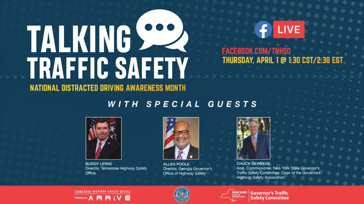 On April 1 at 1:30 PM CT / 2:30 PM ET, the Tennessee Highway Safety Office will host “Talking Traffic Safety” via Facebook Live to discuss National Distracted Driving Awareness Month.