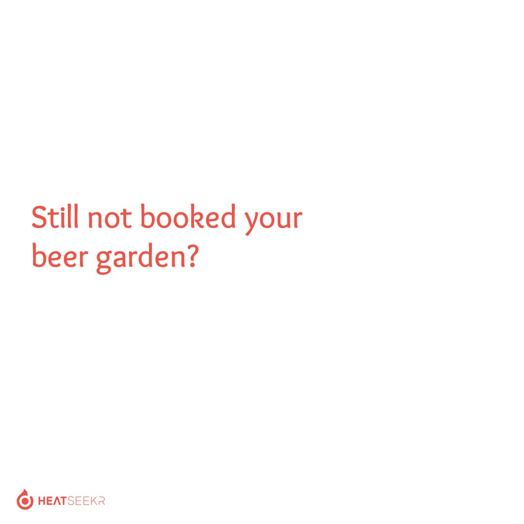 heatseekr_app's tweet photo. 1/ Still not booked your #beergarden ? Here are some useful links #MondayMotivation #pubs https://t.co/EDnPBL7AHY
